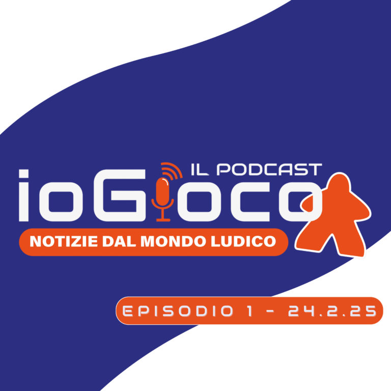 ioGioco – Il Podcast EP1 24.2.25